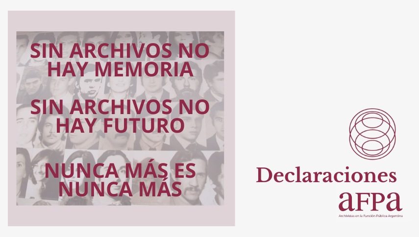 A 45 años del golpe de Estado cívico-militar. Declaración de AFPA «Sin archivos no hay memoria»