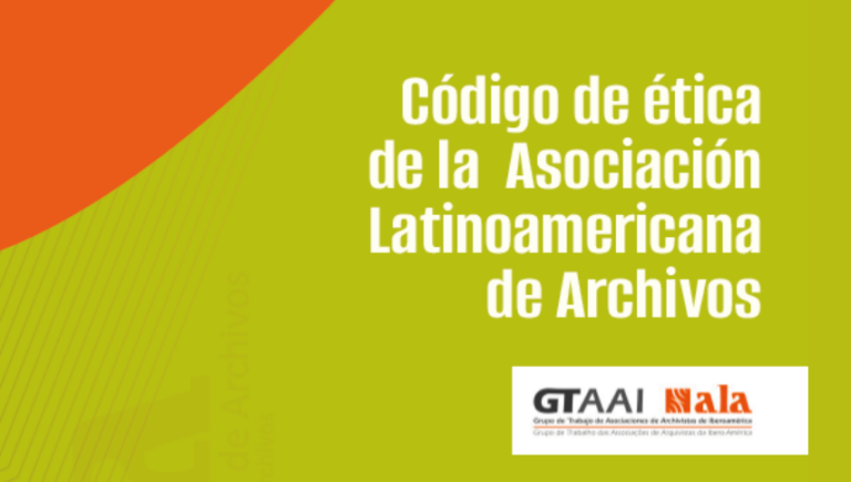 Código de Ética de la Asociación Latinoamericana de Archivos