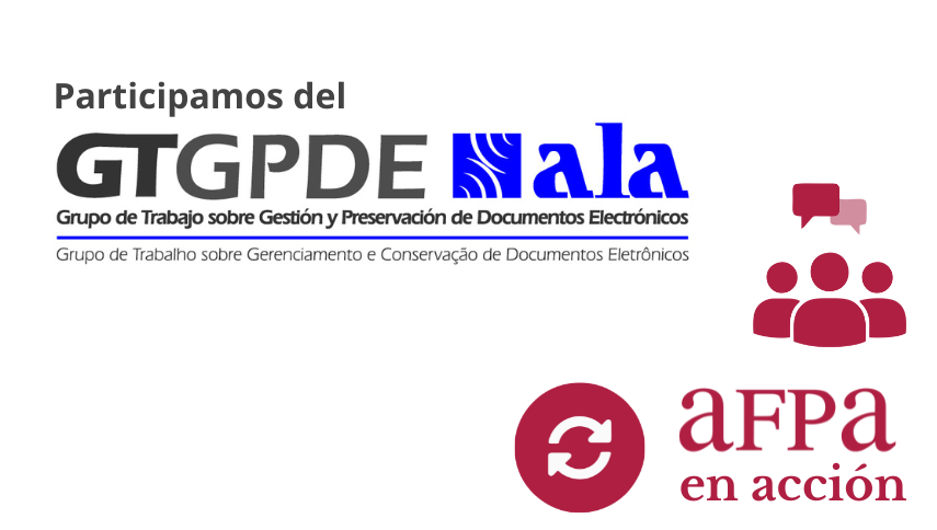 El GT de ALA sobre Gestión y Preservación de Documentos Electrónicos prepara una Guía de Preservación Digital