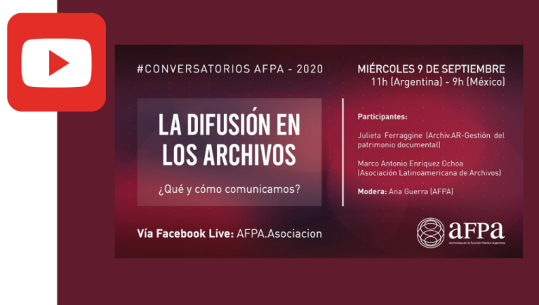 Conversatorio «La difusión en los archivos. ¿Qué y cómo comunicamos?»