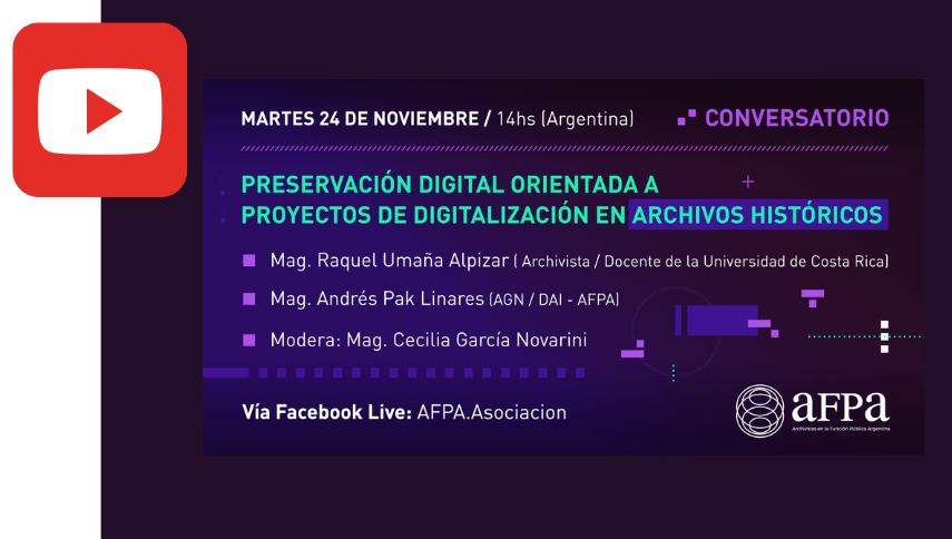 Conversatorio «Preservación digital orientada a proyectos de digitalización en Archivos Históricos»