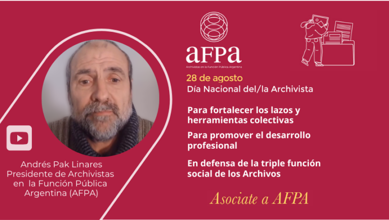 Día Nacional del/la Archivista: palabras del Presidente de AFPA