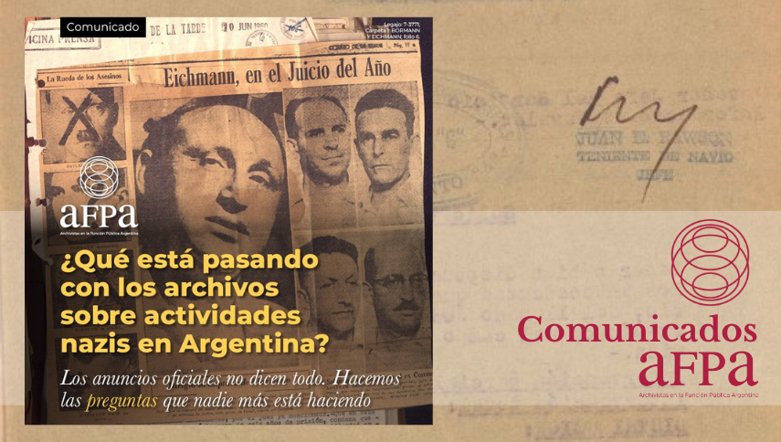 Sobre hallazgos y archivos desclasificados de la actividad nazi en la Argentina