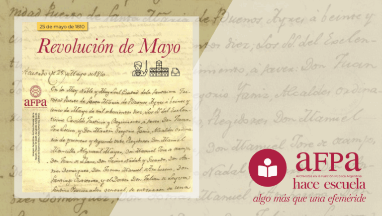 Un acuerdo, tres pasos y un escribano: archivística del 25 de Mayo